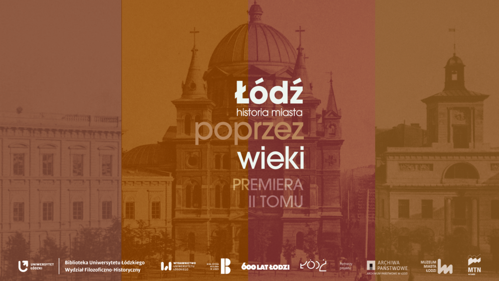  Łódź poprzez wieki [Lodz Through the Ages] - a banner