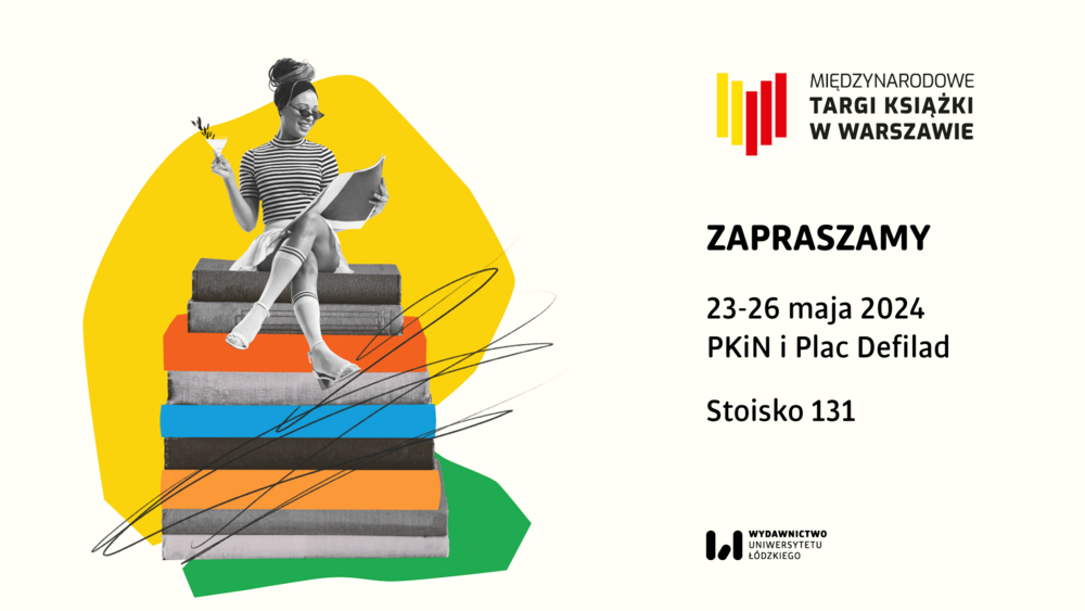 Grafika z napisem Zapraszamy 23–26 maja 2024 PKiN i Plac Defilad Stoisko 131 